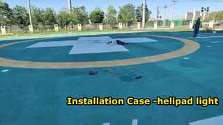 Caso de instalación - Helipuerto - Luz de helipuerto